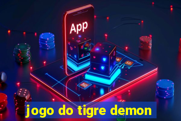 jogo do tigre demon